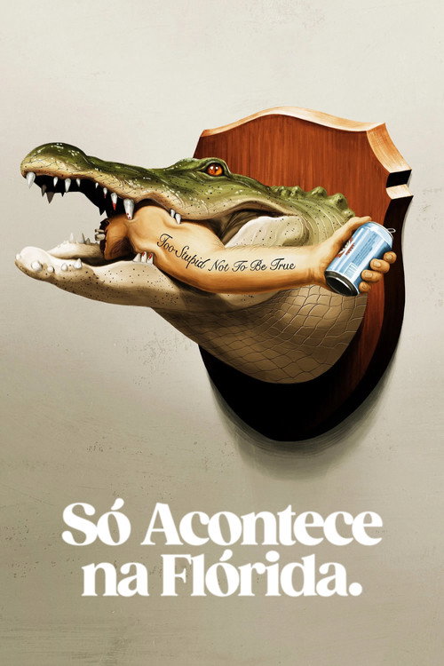Só Acontece na Flórida.